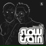 Slow Train Soul