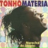 Tonho Matéria
