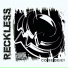 Reckless