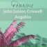 John Junior, DJ Criswell