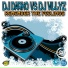 DJ Darko, DJ Villyz