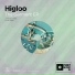 Higloo