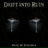 Drift Into Ruin