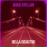 Bella Disastro