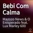 Mazozo News, O Enisperado feat. Lux Marley 600