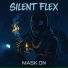 Mask On