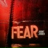 Fear