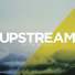 UPSTREAM