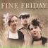 Fine Friday