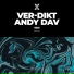 Ver-Dikt, Andy Dav