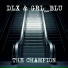 DLX, GRL BLU