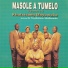 Masole A Tumelo