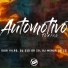 IGOR VILÃO, DJ C15 DA ZO, DJ Menor da Z.O