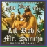 Lil Rob, Mr. Sancho