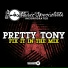 Pretty Tony