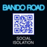 BANDO ROAD