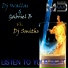 Gabriel B, DJ Smiths, DJ Wallas