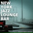 New York Jazz Lounge Bar