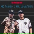 Mcs Nando and Luanzinho
