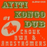 Chouk Bwa & The Ångströmers