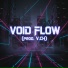 Void Flow