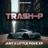Trash P
