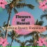 Flowers of Hawaii