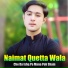 Naimat Quetta Wala