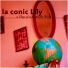 la conic Lily