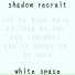 Shadow Recruit