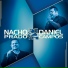 Nacho Prado Y Daniel Campos
