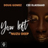 Doug Gomez, Cee ElAssaad feat. Nuzu Deep