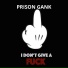 Prison Gank