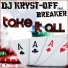 DJ Kryst-Off feat. Breaker feat. Breaker