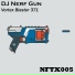 DJ Nerf Gun