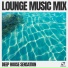 Deep House Sensation