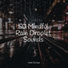 Sleep Rain, FX & Effects, Dr. Meditation