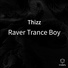 Raver Trance Boy