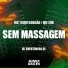Mc 20K, Mc TchuTchucão, Dj Everton da Ol