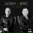 Marc, Gorka