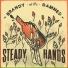 Steady Hands