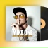 MIKE ONE