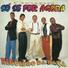 Grupo Só Se For Agora