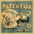 Paté de Fuá feat. Lila Downs