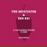 The Meditator, Ben Kei