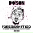 Dwson, Sio
