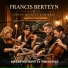 Francis Berteyn, String quartet ensemble