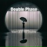 Double Phase