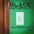 The Black Catapult