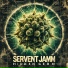 Servent Jamm